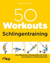 50 Workouts - Schlingentraining -  Marcel Doll