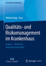 Qualitäts- und Risikomanagement im Krankenhaus - 