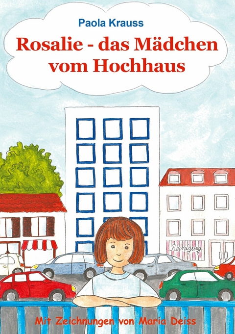 Rosalie, das Mädchen vom Hochhaus - Paola Krauss