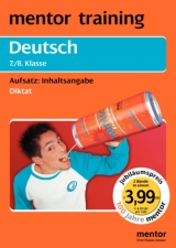 Deutsch 7./8. Klasse: Diktat. Aufsatz: Inhaltsangabe - 