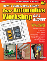 How to Design, Build & Equip Your Automotive Workshop on a Budget - Jeffrey Zurschmeide