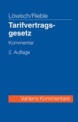 Tarifvertragsgesetz - Löwisch, Manfred; Rieble, Volker