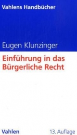 Einführung in das Bürgerliche Recht - Klunzinger, Eugen