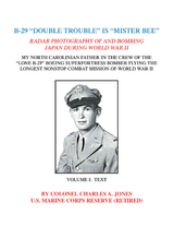 B-29 &quote;Double Trouble&quote; Is &quote;Mister Bee&quote; -  Colonel Charles A. Jones