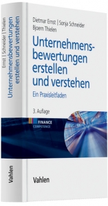 Unternehmensbewertungen erstellen und verstehen - Ernst, Dietmar; Schneider, Sonja; Thielen, Bjoern