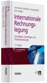 Internationale Rechnungslegung - Achleitner, Ann-Kristin; Behr, Giorgio; Schäfer, Dirk