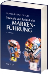 Strategie und Technik der Markenführung - Esch, Franz R