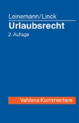 Urlaubsrecht - Leinemann, Wolfgang; Linck, Rüdiger