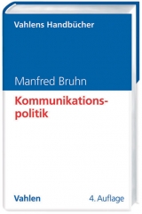 Kommunikationspolitik - Bruhn, Manfred