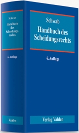 Handbuch des Scheidungsrechts - Schwab, Dieter