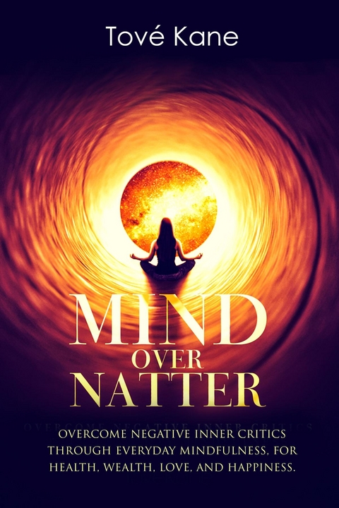 Mind Over Natter -  Tove Kane