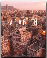 Arabien - Walter M. Weiss