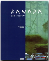 Kanada - Der Westen - Karl Teuschl