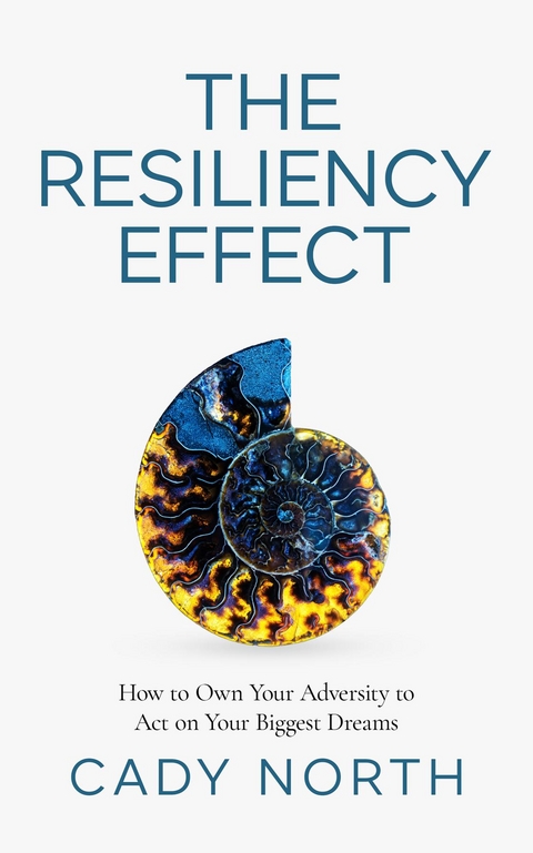 Resiliency Effect -  Cady North