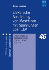 Elektrische Ausrüstung von Maschinen mit Spannungen über 1kV - Dieter Lenzkes