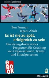 Es ist nie zu spät, erfolgreich zu sein - Ben Furman, Tapani Ahola