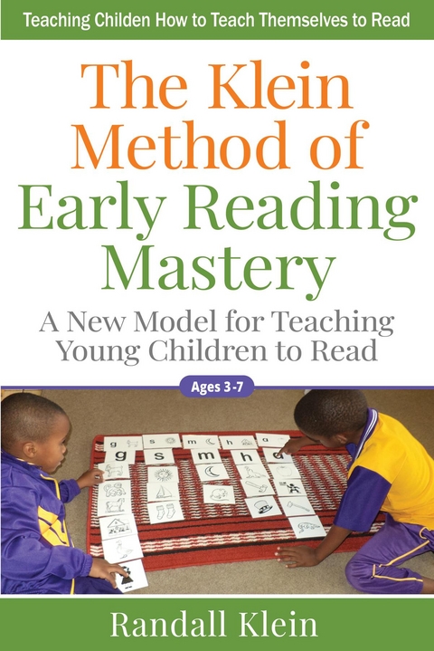 The Klein Method of Early Reading Mastery - Randall Klein