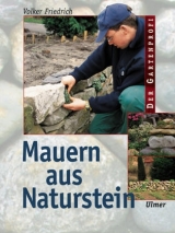 Mauern aus Naturstein - Volker Friedrich