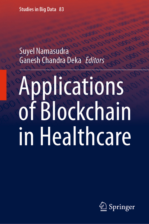 Applications of Blockchain in Healthcare - 