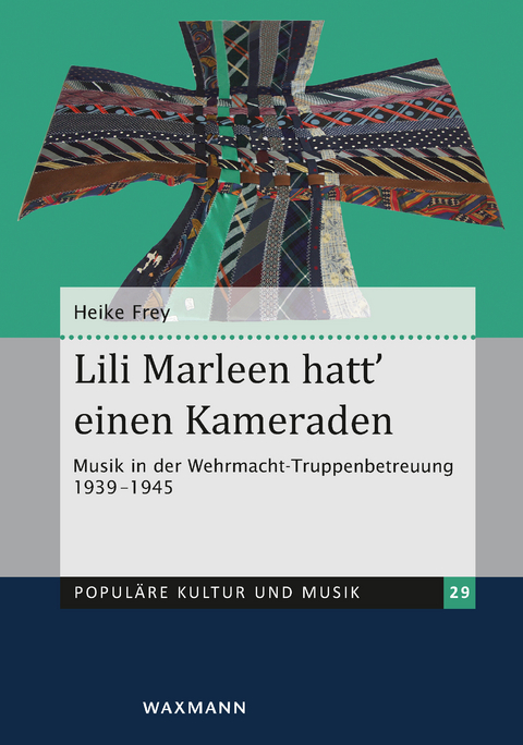 Lili Marleen hatt' einen Kameraden -  Heike Frey