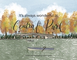 It's Always Wonderful at Central Park - Andrea Casals