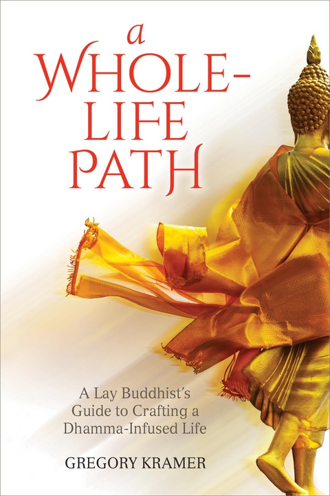 Whole-Life Path -  Gregory Kramer