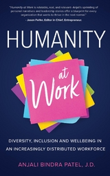 Humanity at Work -  Anjali Bindra Patel