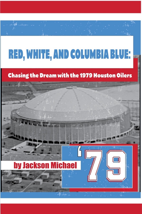 Red, White, and Columbia Blue -  Jackson Michael