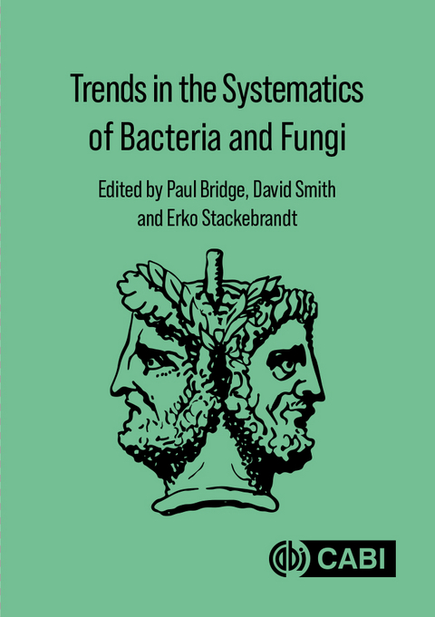 Trends in the Systematics of Bacteria and Fungi - 