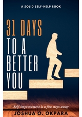 31 Days To A Better You - Joshua Okpara