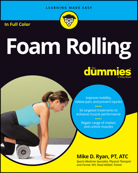 Foam Rolling For Dummies -  Mike D. Ryan