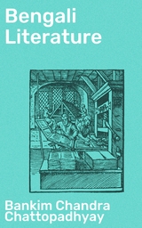 Bengali Literature - Bankim Chandra Chattopadhyay