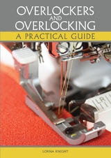 Overlockers and Overlocking -  Lorna Knight