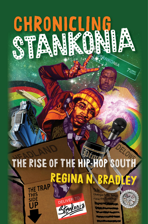 Chronicling Stankonia - Regina Bradley