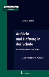 Aufsicht und Haftung in der Schule - Thomas Böhm