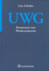 Kommentar zum Wettbwerbsrecht (UWG) - Lutz Lehmler