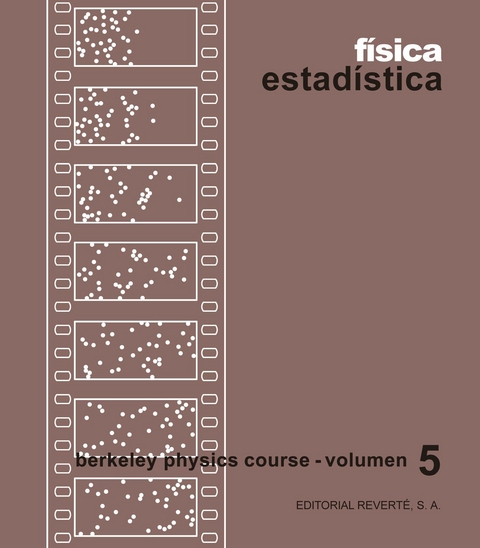 Física estadística (Berkeley Physics Course) -  F. Reif,  B.P.C. (Curso de Física de Berkeley)