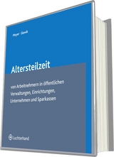 Altersteilzeit von Arbeitnehmern in Öffentlichen Verwaltungen, Einrichtungen, Unternehmen und Sparkassen - Detlev Drespa,  Meyer Friedrich, Jürgen Slawik