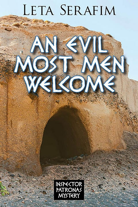 An Evil Most Men Welcome - Leta Serafim