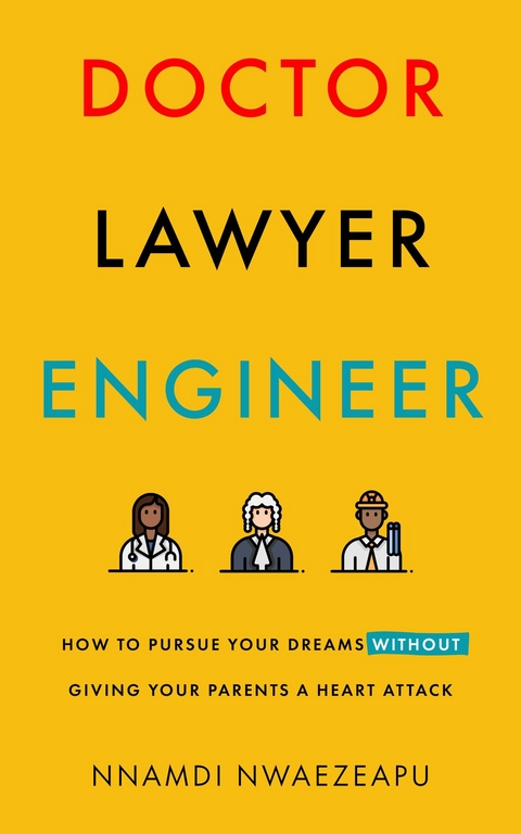 Doctor Lawyer Engineer -  Nnamdi Nwaezeapu