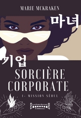 Sorcière corporate - Tome 1 - Marie MCKraken