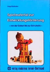 Spielmaterial zur Entwicklungsförderung - Helga Sinnhuber