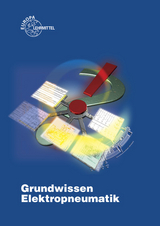 Grundwissen Elektropneumatik - Henninger, Friedrich; Pachtner, Thomas