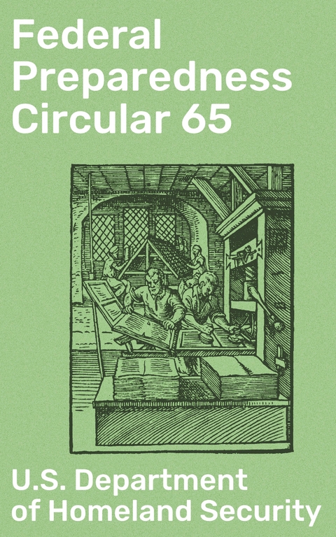 Federal Preparedness Circular 65 - U.S. Department of Homeland Security