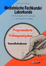 Medizinische Fachkunde /Laborkunde - Astrid Schumacher, Reinhard Laun