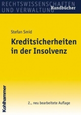 Kreditsicherheiten in der Insolvenz - Stefan Smid