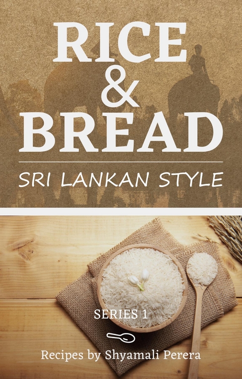 Rice & Bread - Shyamali Perera