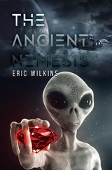 The Ancient Nemesis - Eric Wilkins