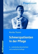 Schmerzpatienten in der Pflege - Thomm, Monika