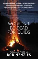 Wouldn't Be Dead for Quids -  Bob Menzies